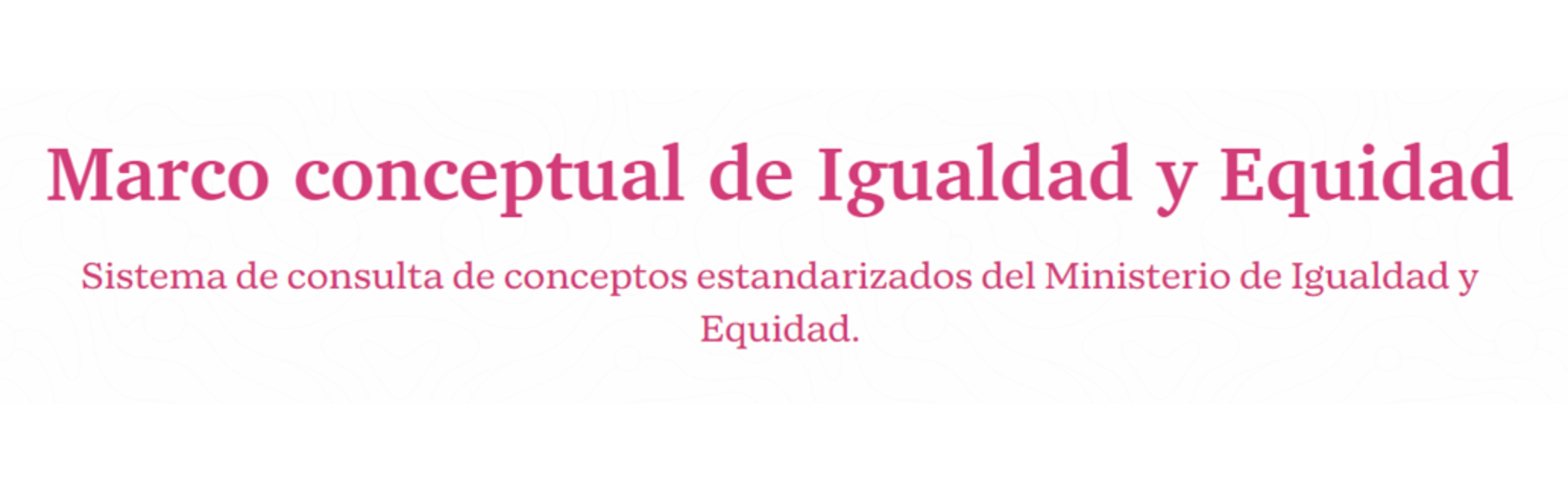 Marco conceptual de Igualdad y Equidad