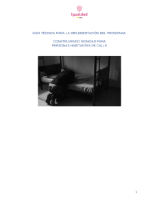 guia_tecnica__implementacion_de_los_proyectos_asociados_al_Programa_Construyendo_Dignidad_para_Personas_Habitantes_de_Calle.pdf