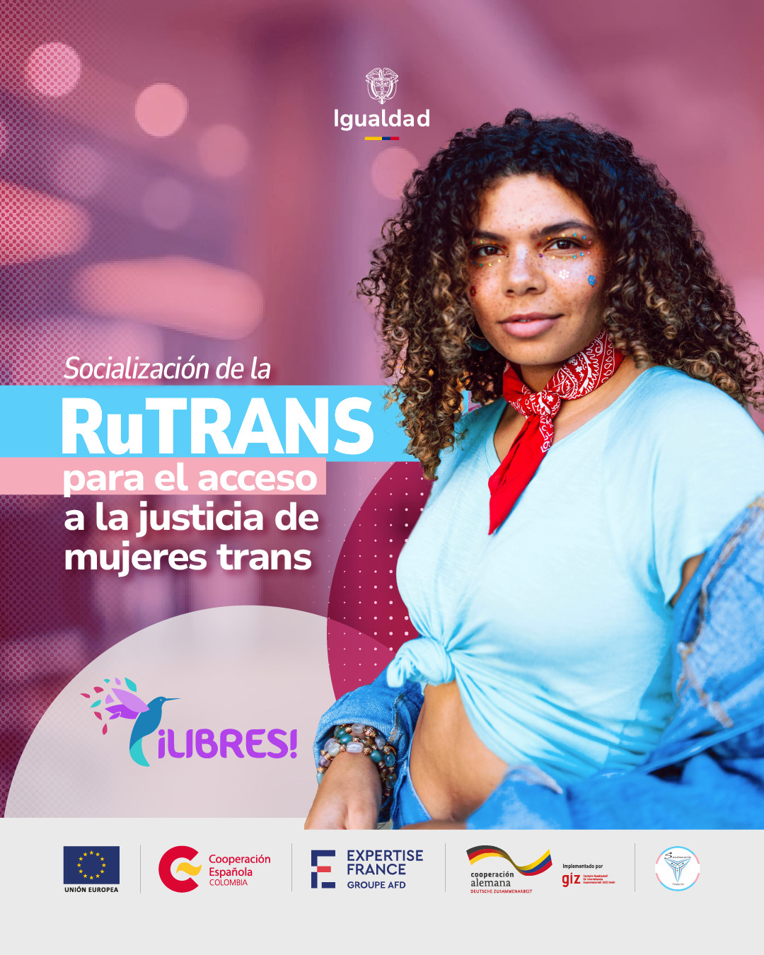 Cartel vertical con imagen de mujer trans y leyenda lateral que dice: Socialización de las Rutrans para e acceso a la justicia de las mujeres trabs