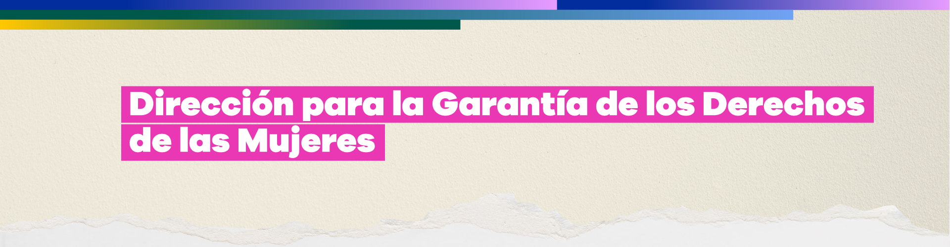 Dirección para la Garantía de los Derechos de las Mujeres