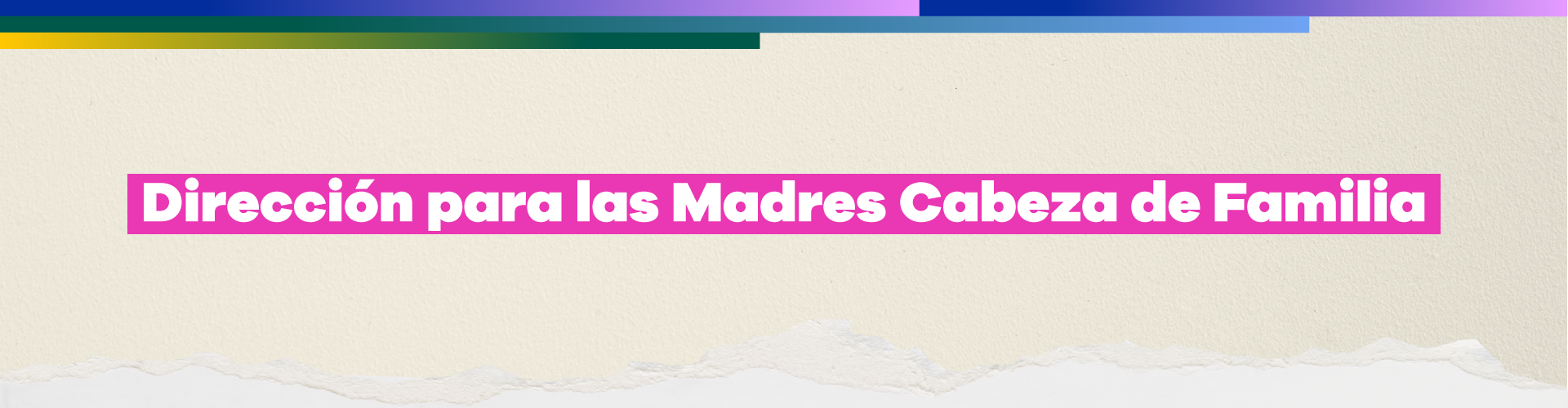 Dirección para las Madres Cabeza de Familia