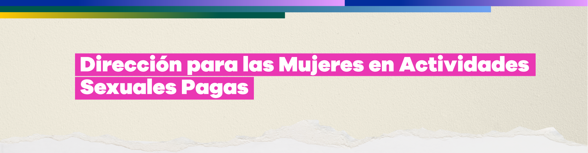 Dirección para la Mujeres en Actividades Sexuales Pagas