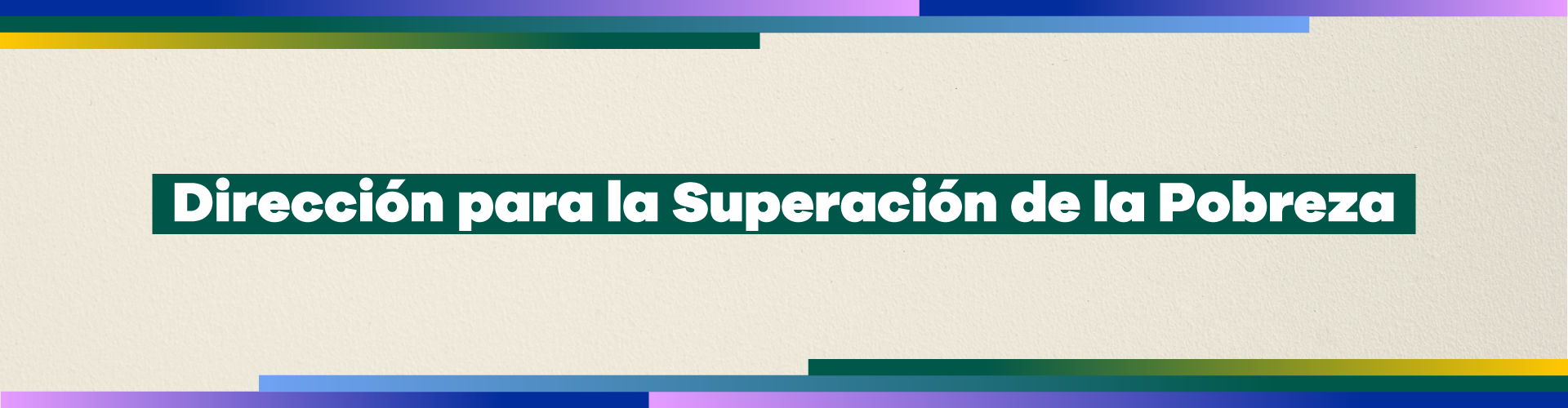 Dirección para la Superación de la Pobreza