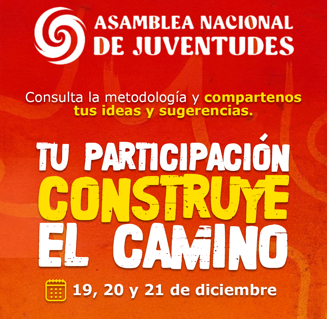 Consulta la metodología de la Asamblea Nacional de Juventudes