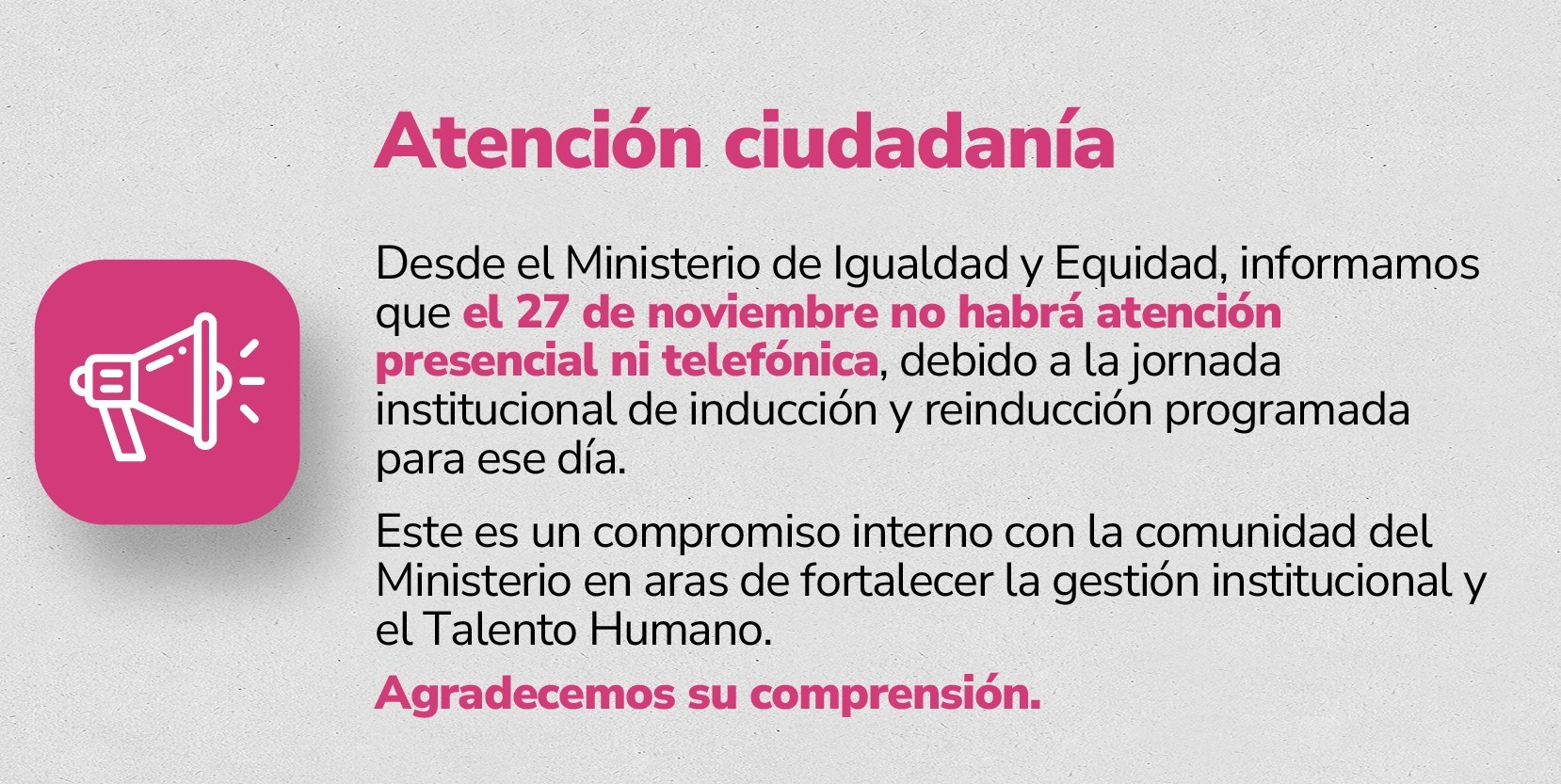 Jueves 27 de noviembre no habra atención ni presencial ni telefónica