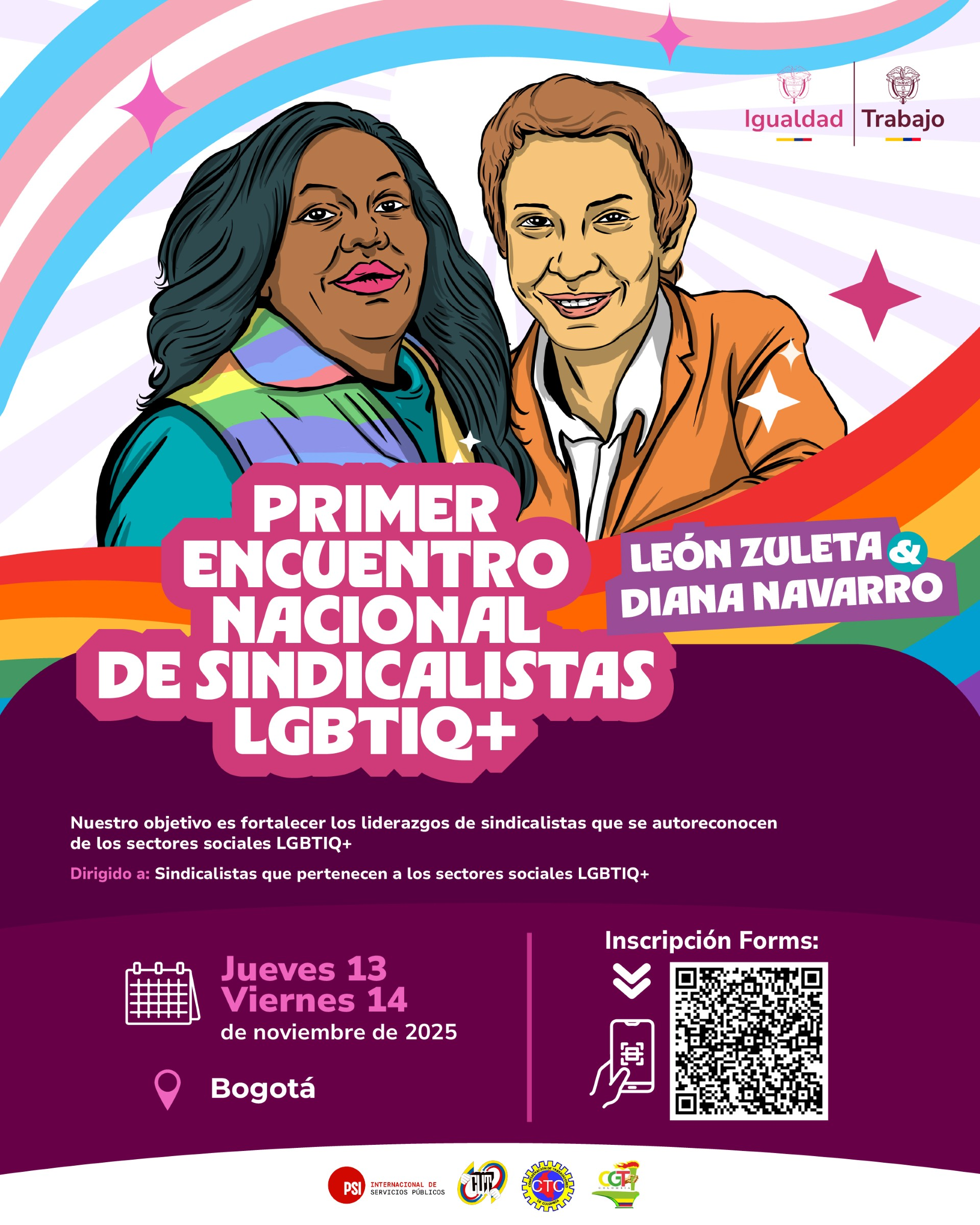 Invitación digital para inscripción al Primer Encuentro Nacional de Sindicalistas LGBTIQ+ León Zuleta y Diana Navarro